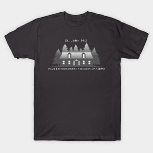 In my father's house T-Shirt